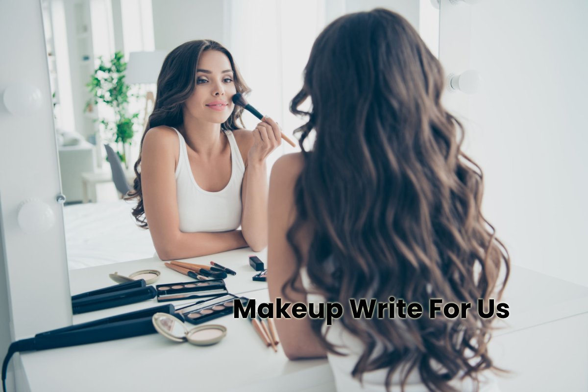 Makeup Write For Us